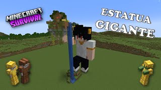 Construí una ESTATUA GIGANTE en MinecraftSurvival [upl. by Nylac]