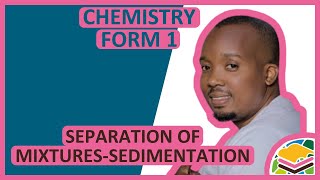 Separation Of Mixtures Sedimentation  F1 Chemistry Lesson 5 [upl. by Elia153]