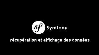 Symfony 6 11  récupération et affichage des données [upl. by Ellehcrad]