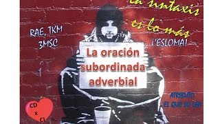 Oración subordinada adverbial [upl. by Larred]