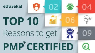 Top 10 Reasons to Get PMP Certified in 2024  PMP Certification Training  PMP® Training  Edureka [upl. by Jacquie720]