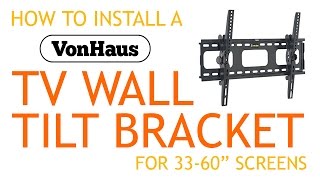 How to install a Von Haus TV Wall Tilt Bracket for 3360quot screens using Gripits [upl. by Jedidiah]