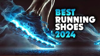 Best Running Shoes 2024 [upl. by Ahsinyt317]