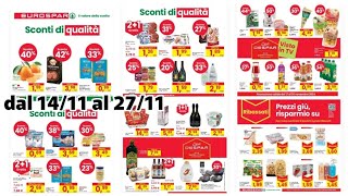 volantino Eurospar dal 14 al 27 novembre sconti fino al 40 sfoglia e scopri tutte le promo [upl. by Eniluqaj48]