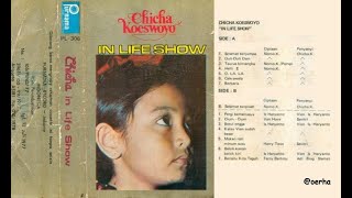 Chicha Koeswoyo  In Life Show Full Album [upl. by Douglass]