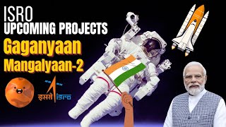 ISRO projects Gaganyaan and Mangalyaan2 details isro pmmodi science [upl. by Case692]