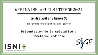 Webinaire SIGF  présentation de la spécialité Génétique médicale [upl. by Valerian655]