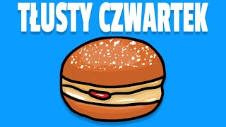 TŁUSTY CZWARTEK [upl. by Heiney]