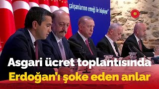 Asgari ücret toplantısında Erdoğanı şoke eden anlar Az kalsın ağzından kaçırıyordu [upl. by Ateekal]