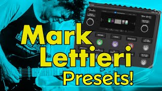 Fender Tone Master Pro  Lets Check Out The New MARK LETTIERI Presets [upl. by Gannie379]