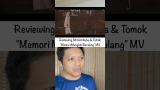 REVIEW  BREAKDOWNS  Siti Nordiana amp Tomok  Memori Mungkin Berulang Official Music Video [upl. by Henarat]