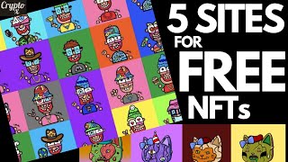 5 Websites That Give You FREE NFTs  Sell FREE NFTs amp Make Money 3500NFT  Make Money With NFTs [upl. by Zoller]