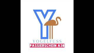 Vogelfuss Y  Passierschein A38 [upl. by Ahsile]