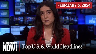 Top US amp World Headlines — February 5 2024 [upl. by Winikka951]