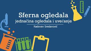 Fizika za 9 razred osnovne škole Zadaci Sferna ogledala jednačina ogledala formula za uvećanje [upl. by Nnylharas]