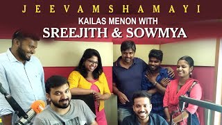 Jeevamshamayi  Kailas Menon With Singers Sreejith amp Soumya  Theevandi [upl. by Iah]