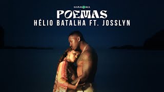 Hélio Batalha Feat Josslyn  Poemas OficialVideo [upl. by Harras]