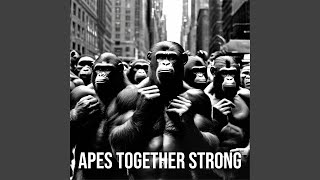 Apes Together Strong [upl. by Ativahs178]