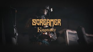 Screamer  Kingmaker Official Video [upl. by Panter499]