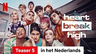 Heartbreak High Seizoen 1 Teaser 5  Trailer in het Nederlands  Netflix [upl. by Hamlani]