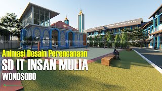 Jasa Arsitek  Animasi Perencanaan Desain SD IT Insan Mulia Wonosobo  Jlegong Wonosobo [upl. by Golter]