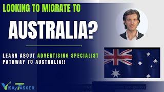 Advertising Specialist ANZSCO 225111  Australian Immigration Law  VisaTasker [upl. by Naejeillib]