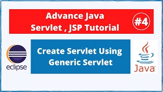 4 Create Servlet using Generic Servlet  Advance Java Servlet JSP tutorial [upl. by Lamrert698]