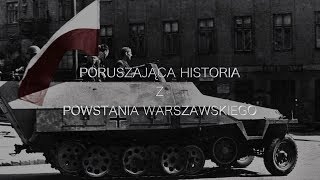 Poruszająca historia z Powstania Warszawskiego [upl. by Farrow961]