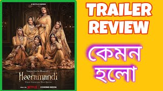 HEERAMANDI TRAILER REVIEWSANJAYLEELA BHANSHALIEPIC DRAMAEPIC SCALE [upl. by Ecnerrat283]