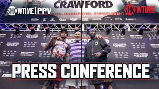 Errol Spence Jr vs Terence Crawford Press Conference  SpenceCrawford is SATURDAY on SHOWTIME PPV [upl. by Aicele650]