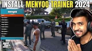 How to Install MENYOO TRAINER in GTA 5  LATEST VERSION 2024  GTA 5 Mods Hindi [upl. by Ludmilla695]