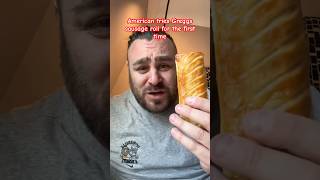 American tries Greggs sausage roll for the first time greggs uk shorts sausagerolls american [upl. by Ayekal]