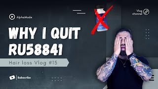 Why I Quit RU58841 A Hair Loss Vlog Update [upl. by Tav992]