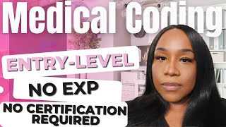 Get a Medical Coding Job with NO EXPERIENCE amp NO CERTIFICATION 💪🏾 [upl. by Oaoj760]