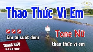 Karaoke Thao Thức Vì Em Tone Nữ Nhạc Sống  Trọng Hiếu [upl. by Gosselin108]