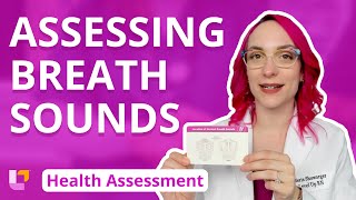 Assessing Breath Sounds  Health Assessment for Nursing Head To Toe LevelUpRN [upl. by Iggy]