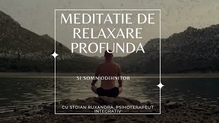 Meditatie de relaxare profunda [upl. by Ivanah]