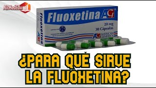 ¿Para qué Sirve la Fluoxetina [upl. by Kecaj]