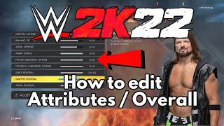 WWE 2K22 How to edit Attributes  Overall  Rating Tutorial [upl. by Eardnoed]