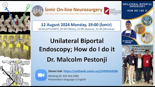 İON 468 Lecture Lumbar QampA Pestonji Unilateral Biportal Endoscopy How do I do it 12082024 [upl. by Shere]