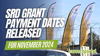 Sassa Releases SRD Grant Payment Dates For November 2024  Careers Portal [upl. by Aldwin]