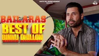 Best of Binnu Dhillon  Bailaras  Binnu Dhillon Full Movie  New Punjabi Movie  Punjabi Full Movie [upl. by Orville]