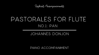 Pan  No 1 from Pastorales for Flute and Piano by Johannès Donjon  Piano Accompaniment [upl. by Enawtna]