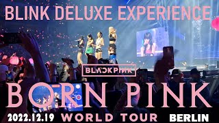 BLACKPINK  BORN PINK  WORLD TOUR BERLIN 20221219 Day 1  BLINK DELUXE EXPERIENCE [upl. by Lashond]