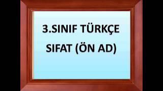 3 SINIF SIFATLAR ÖN ADLAR [upl. by Oiramaj]