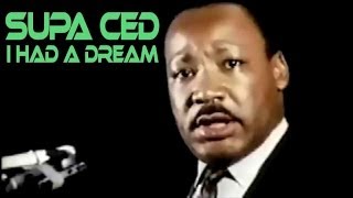 Supa Ced  I Had A Dream [upl. by Lindi]