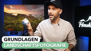 Auf diese 3 Dinge achte ich besonders  Landschaftsfotografie Kurs  Lektion 10 amp 11 [upl. by Trometer]