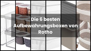 ROTHO AUFBEWAHRUNGSBOX Die 6 besten Aufbewahrungsboxen von Rotho [upl. by Dedrick]