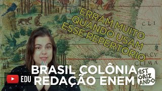 REPERTÓRIO HISTÓRICO PARA A REDAÇÃO DO ENEM  BRASIL COLÔNIA  Cortes do Historizando redaçãoenem [upl. by Hanoy]