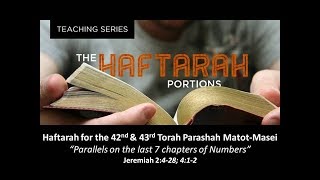 4243 Haftarah MatotMasei  Jeremiah 2 quotFrom Affliction to Restorationquot [upl. by Theurer107]